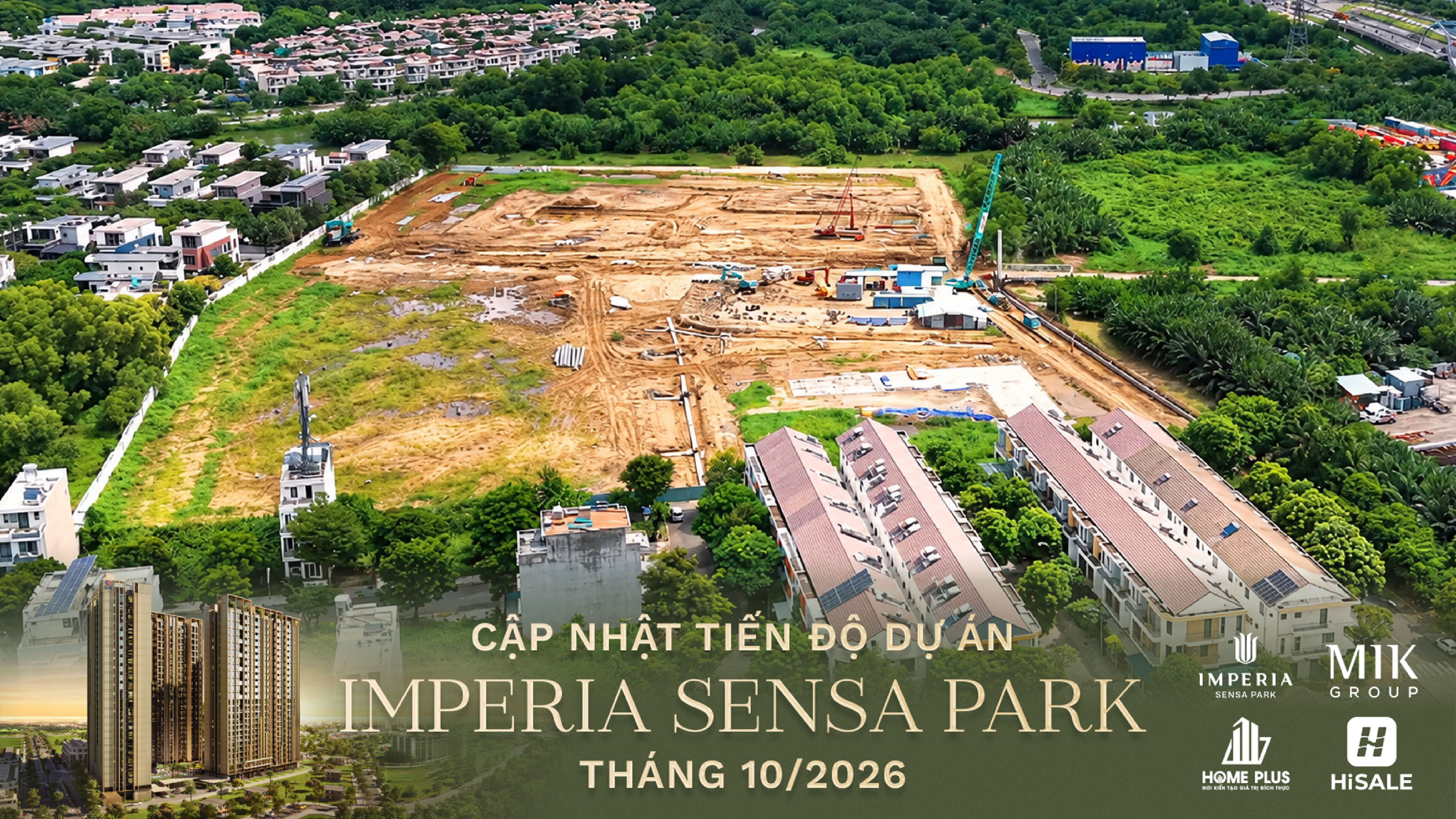 CẬP NHẬT TIẾN ĐỘ THÁNG 10/2026 DỰ ÁN IMPERIA SENSA PARK